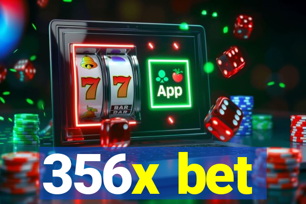 356x bet